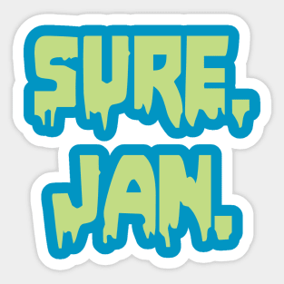 Sure, Jan Sticker